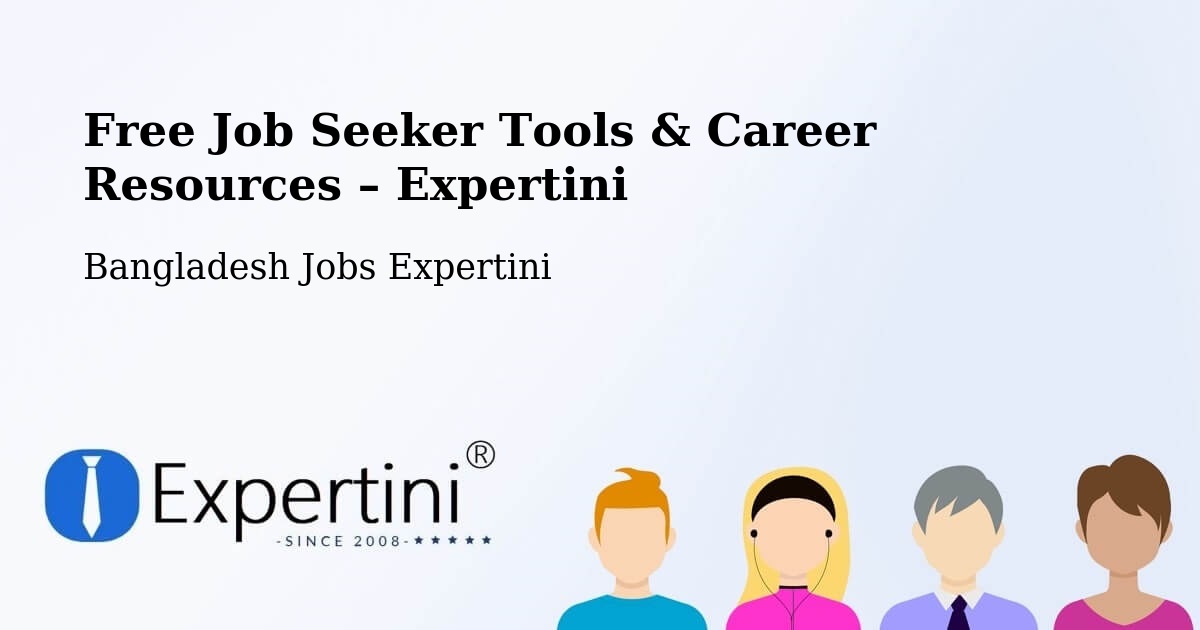Free Job Seeker Tools & Career Resources – Satkhira - Satkhira, Bangladesh Jobs Expertini