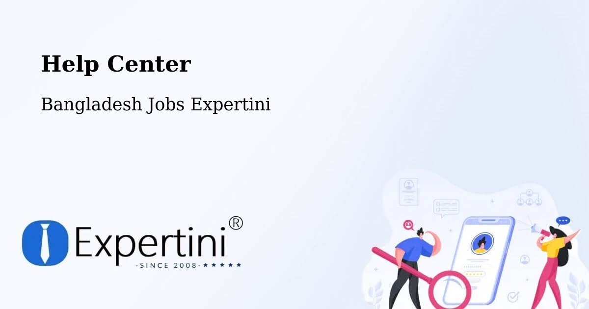 Help Center – Satkhira - Bangladesh Jobs Expertini